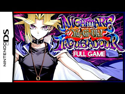 YU-GI-OH! NIGHTMARE TROUBADOUR【FULL GAMEPLAY】COMPLETE WALKTHROUGH | DS | No Commentary — TheLtColonel